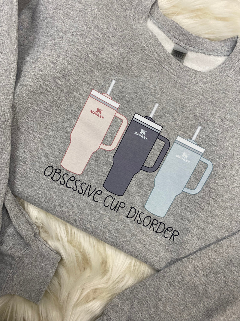 Obsessive Cup Disorder Sweatshirt