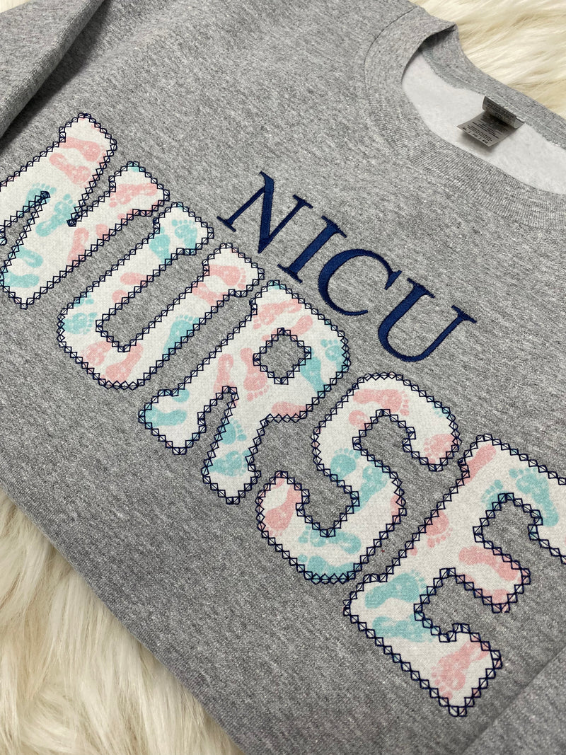 NICU Nurse Embroidered Baby Feet Appliqué Sweatshirt